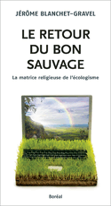 Retour du bon sauvage (Le)